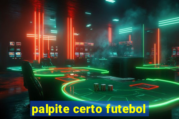 palpite certo futebol